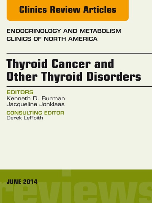 Cover image for Thyroid Cancer and Other Thyroid Disorders, an Issue of Endocrinology and Metabolism Clinics of North America